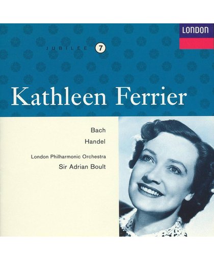 Kathleen Ferrier - Vol 7 / Boult, London Philharmonic Orchestra
