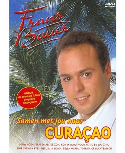 Frans Bauer - Samen met Jou naar Curacao