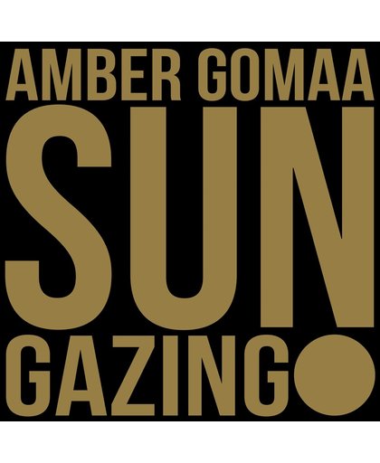 Amber Gomaa - Sun Gazing