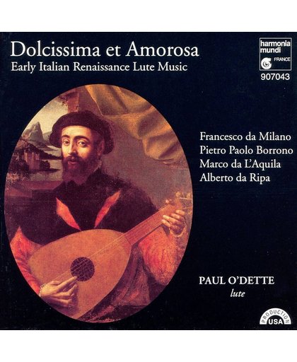 Dolcissima et Amorosa - Early Italian Renaissance / O'Dette