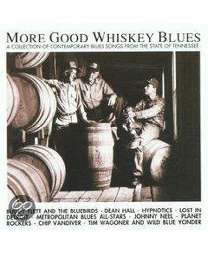More Good Whiskey Blues