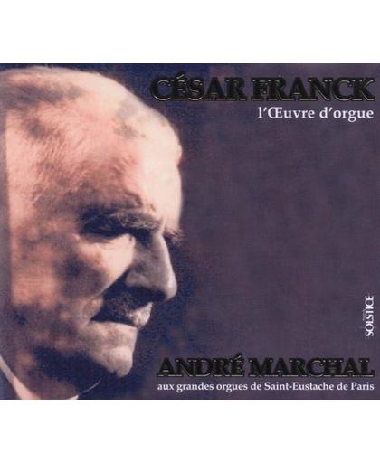Cesar Franck: L'oeuvre D'orgue