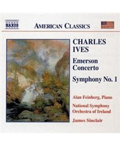 Ives:Emerson Concerto.Sym.No.1