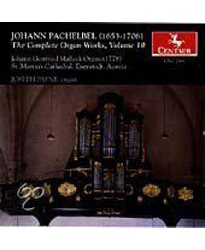 Pachelbel: Complete Organ Works Vol 10 / Joseph Payne