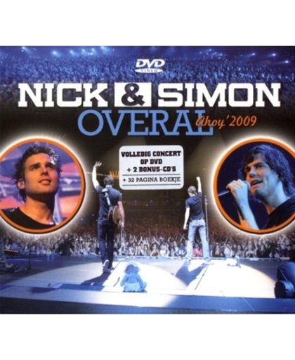 Nick & Simon - Overal / Ahoy 2009