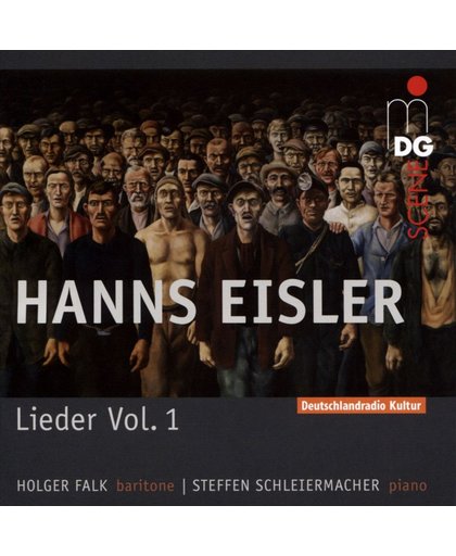 Hanns Eisler: Lieder, Vol. 1