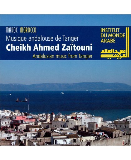 Zaitouni/ Musique Andalouse Tanger