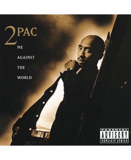 2Pac    Me Against The World