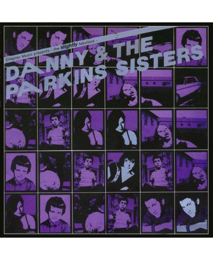 Danny & The Parkins Sisters