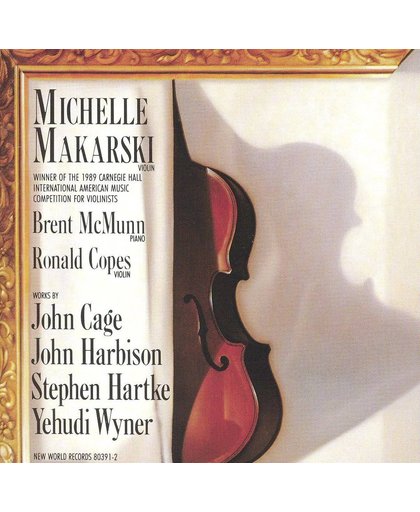 Michelle Makarski Plays Cage,Harbis