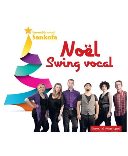 Sankofa / Noel Swing Vocal