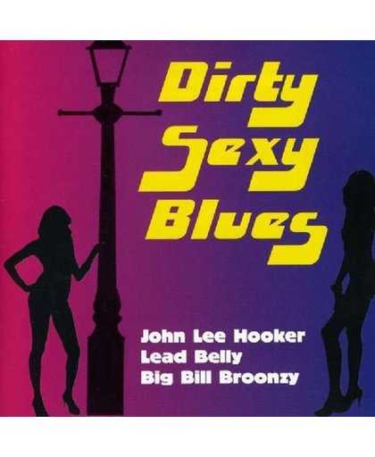 Dirty Sexy Blues