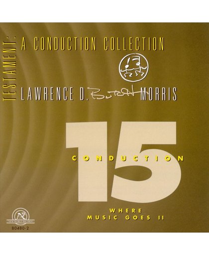 Morris: Conduction 15, Where Music