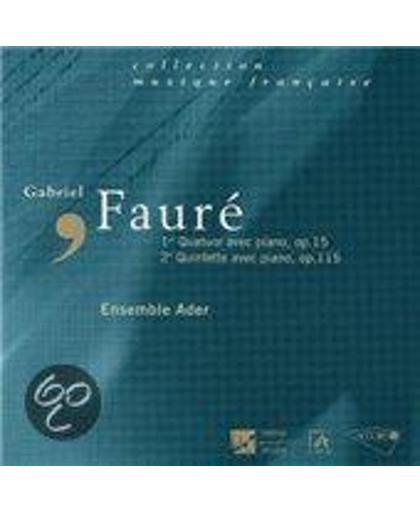 Faure: Quatuor avec piano; Quintette avec piano