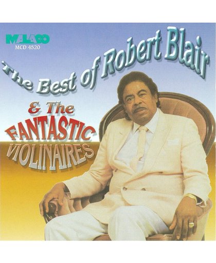 The Best of Robert Blair & the Fantastic Violinaires