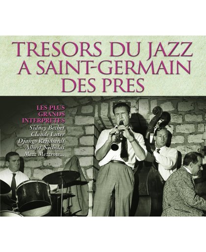 Tresors Du Jazz A  Saint-Germain Des Pres