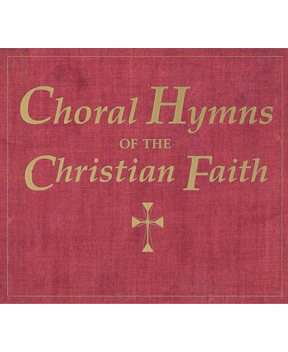 Choral Hymns of the Christian Faith