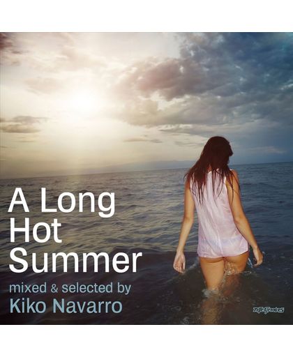 Long Hot Summer By Kiko Navarro