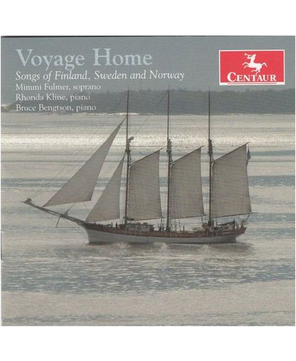 Voyage Home: Songs Of Finland, Sweden And Norway