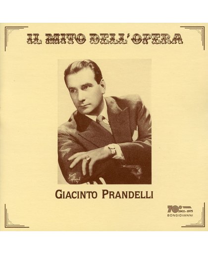 Il Mito Dell' Opera: Giacinto Prandelli
