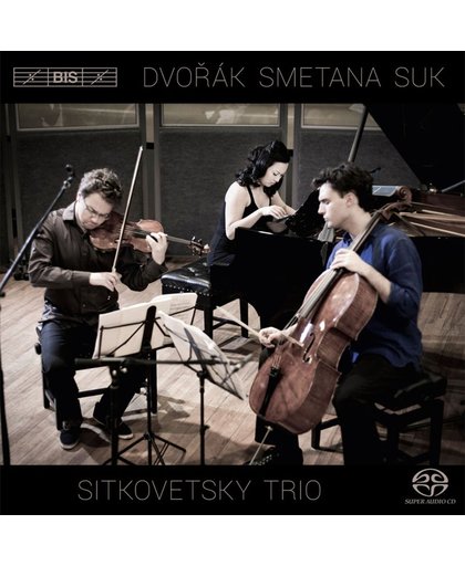 Sitkovetsky Piano Trio Plays Dvorak, Smetana & Suk