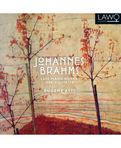 Late Piano Works Of Johannes Brahms