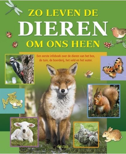 Deltas educatief boek Zo leven de dieren om ons heen 28 cm