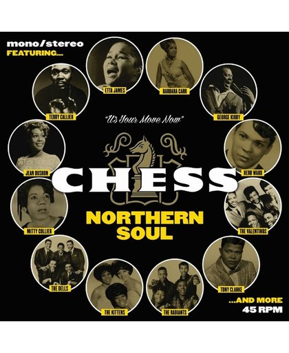 Chess Northern Soul  Ltd.Ed.)