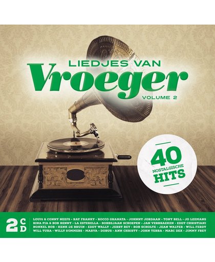 Liedjes Van Vroeger Vol 2 (2Cd)