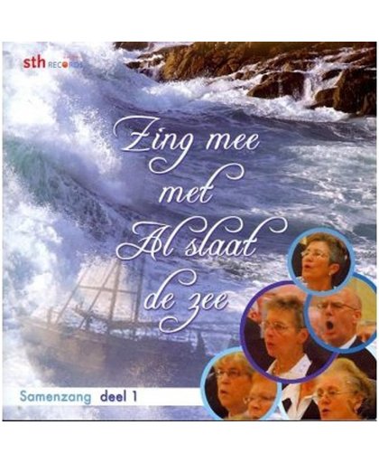 Dub de Vries - Zing Mee Met Al Slaat De Zee - Deel 1