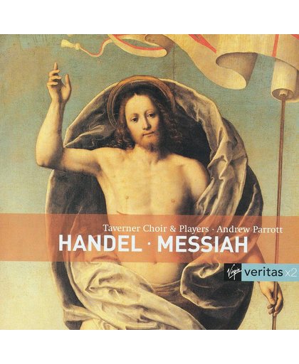 Veritas - Handel: Messiah / Parrott, Kirkby, Bowman, et al