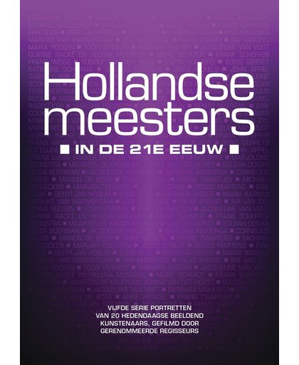 Hollandse Meesters in de 21e eeuw DL V