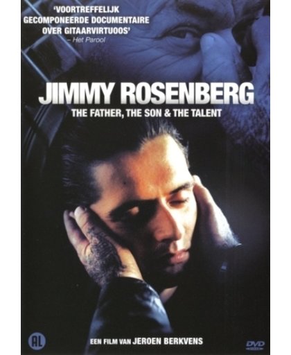 Jimmy Rosenberg - De De vader zoon & het talent