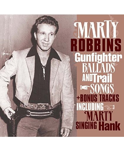 Gunfighter Ballads And  Trail Songs
