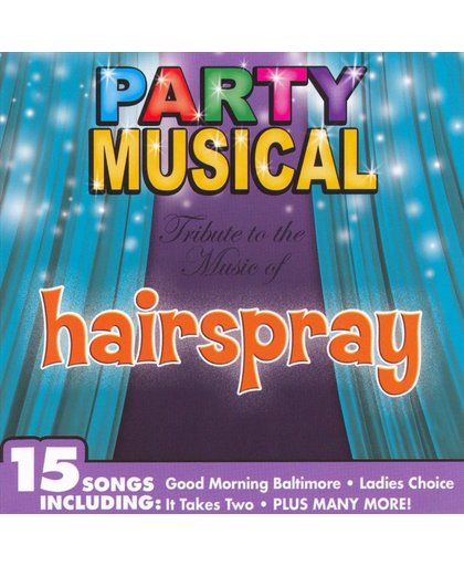 Party Musical: Tribute to Hairspray