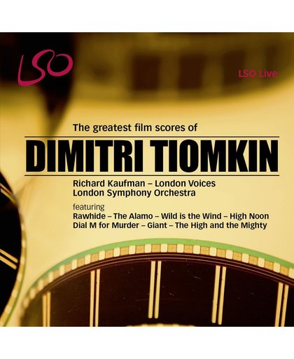 The Greatest Film Scores Of Dimitri Tiomkin