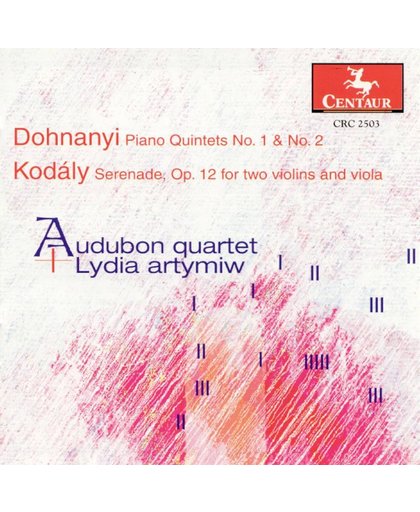 Dohnanyi: Piano Quintets nos 1 & 2; Kodaly etc / Artymiw, Audubon Quartet