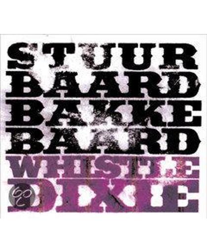 Stuurbaard Bakkebaard - Whistle Dixie