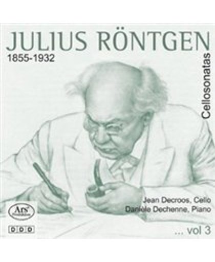 Julius Rontgen: Cello Sonatas