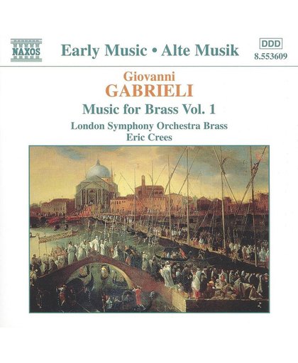 Gabrieli / Music for Brass Vol 1 / Crees, London SO Brass