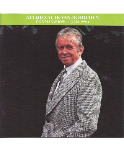 Toon Hermans - One Man Show 11 - Altijd Zal Ik Van Je Houden - 1988-1991