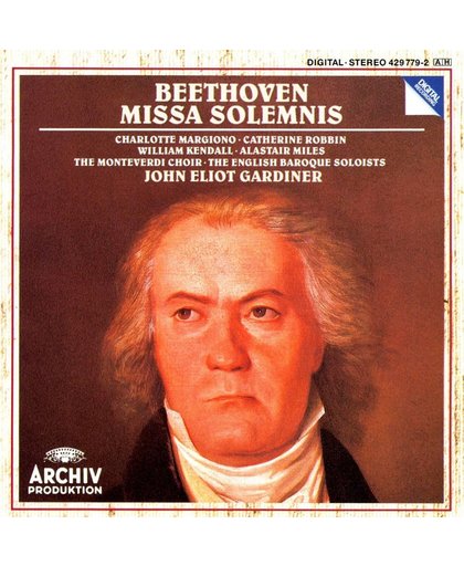 Beethoven: Missa Solemnis / John Eliot Gardiner