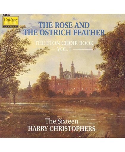 Rose and the Ostrich Feather: Eton Choirbook, Vol. 1
