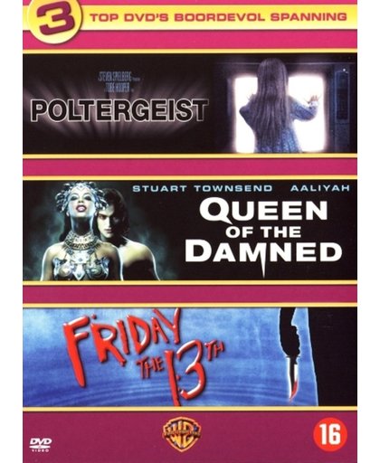 Poltergeist / Queen of The Damned / Friday The 13th