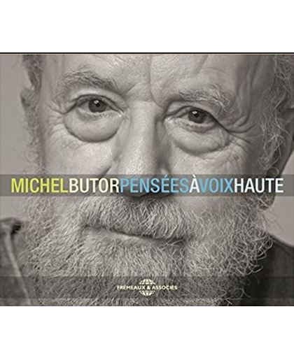 Michel Butor: Pensees A Voix Haute
