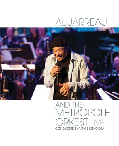 Al Jarreau And The Metropole Orch Live