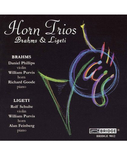 Brahms, Ligeti: Horn Trios / Purvis, Goode, Feinberg et al