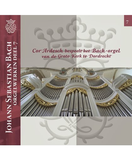 Johann Sebastian Bach Orgelwerken, deel 7