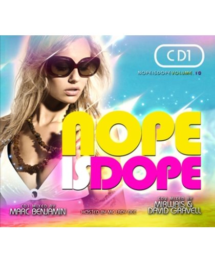 Nope Is Dope 10 - Mixed by Marc Benjamin & Mirwais & David Gravell