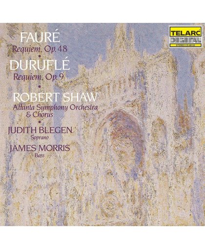 Durufle, Faure: Requiem / Shaw, Blegen, Morris, Atlanta SO